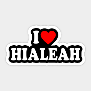 I Heart Hialeah Florida Sticker